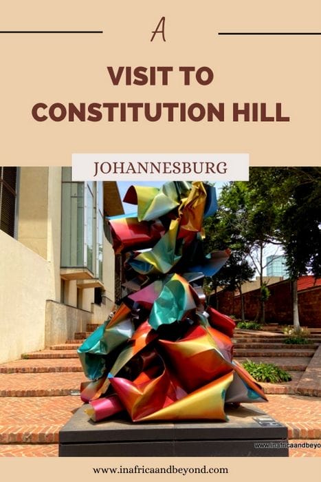 A visit to Constitution Hill 11 A visit to Constitution Hill