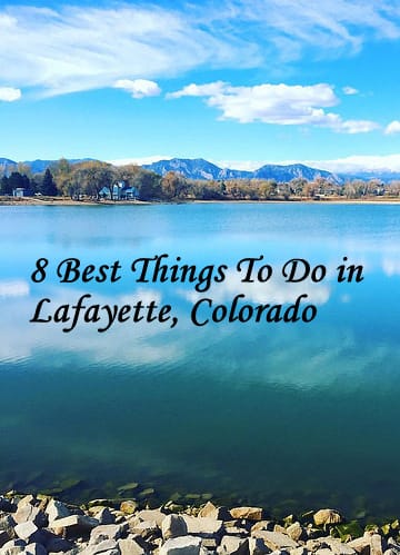 Best Things To Do in Lafayette, Colorado