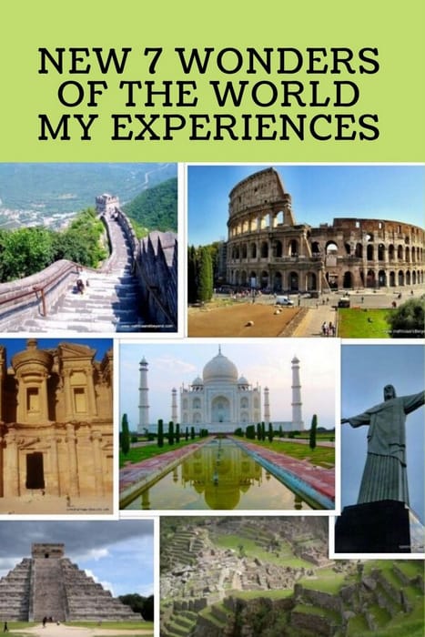 The New 7 Wonders of the World – My Experiences 9 New 7 Wonders of the World