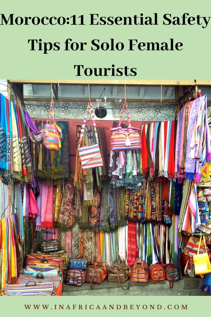 Morocco:11 Essential Safety Tips for Solo Female Tourists