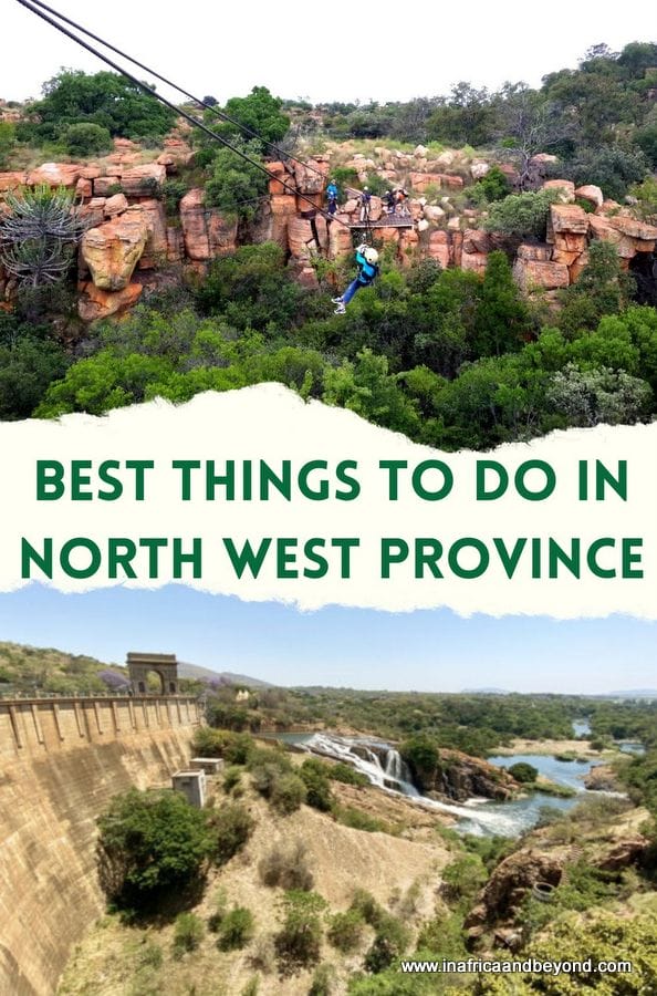 9 Best Things To Do In North West Province South Africa 10 things to do in North West Province