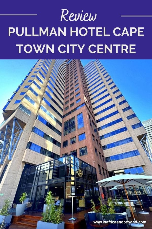 Pullman Cape Town City Centre Review