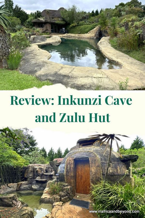 Inkunzi Cave and Zulu Hut Review