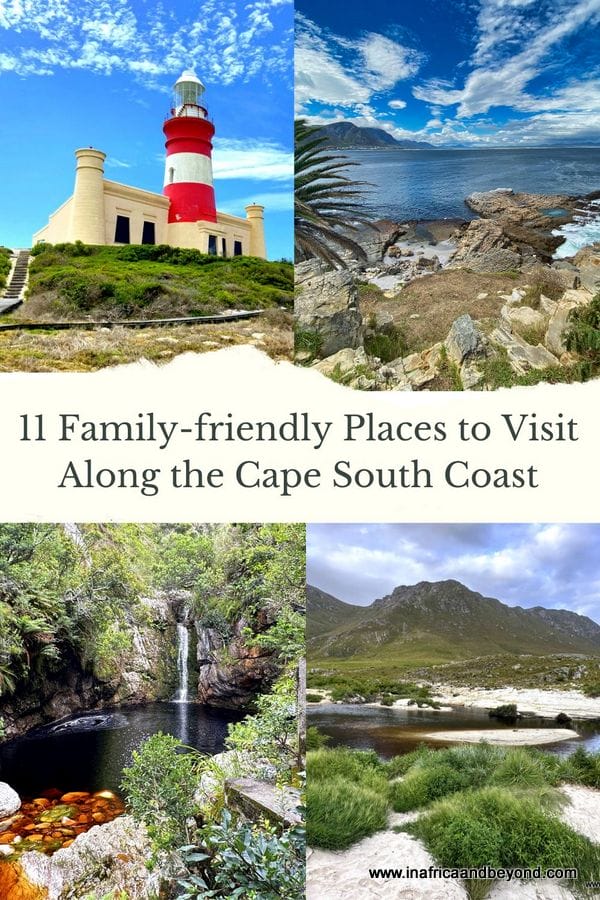 11 Family-Friendly Places to Visit Along the Cape South Coast