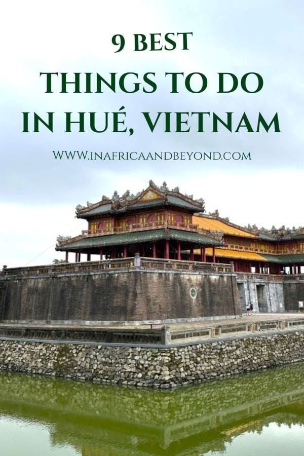 Best Things to Do in Hué, Vietnam