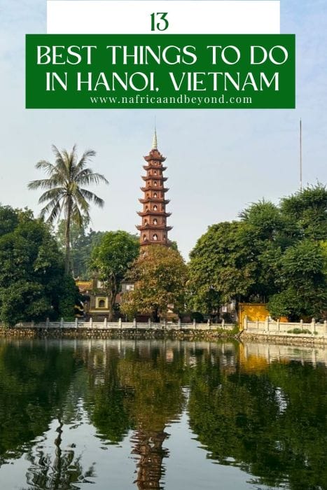13 Best Things to Do in Hanoi, Vietnam